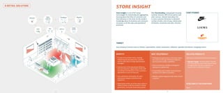 34 35
Store insight
Case Studies
A Retail Solution
34
AVAILABILITY IN COUNTRIES
Spain.
Store Insight is a set of IoT-based...