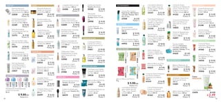 44 45
Crema
HIDRATANTE
 
﻿
Desodorante Antitranspirante
en Roll-On Activelle
50 ml
 $ 9.00
 Puntos: 6
 
﻿
Love Nature Shampoo
para Cabello Seco de
Trigo y Coco Tamaño
Grande 500 ml
33339 $ 22.00
Puntos: 16
 
﻿
Love Nature Shampoo 2
en 1 para Todo Tipo de
Cabello con Aguacate y
Manzanilla Tamaño
Grande 500 ml
33338 $ 22.00
Puntos: 16
 
﻿
Feet Up Advanced
Mascarilla de Hidratación
Intensiva para Pies 100 ml
33028 $ 14.00
Puntos: 10
 
﻿
Love Nature Shampoo
para Cabello Graso de
Ortiga y Limón Tamaño
Grande 500 ml
33337 $ 22.00
Puntos: 16
 
﻿
Sérum Nutritivo para
Cabello HairX Advanced
Care Ultimate Repair 30 ml
42889 $ 19.00
Puntos: 13
 
﻿
Gel de Limpieza
Protector de Manos
SoftCaress 50 ml
42953 $ 15.00
Puntos: 11
 
﻿
Jabón en Barra con Fresa
Love Nature Kids 75 g
40845 $ 5.00
Puntos: 4
 
﻿
Crema Protectora para
Cuerpo con Avena y
Damasco Orgánicos Love
Nature 200 ml
41262 $ 14.00
Puntos: 10
 
﻿
Jabón en Barra Love Nature
75 g
 $ 5.00
 Puntos: 4
 
﻿
Jabón Líquido para
Cuerpo y Cabello con
Fresa Love Nature Kids
250 ml
40844 $ 13.00
Puntos: 9
 
﻿
Feet Up Comfort Talco
para Pies Tamaño JUMBO
400 g
32376 $ 20.00
Puntos: 14
 
﻿
Crema Suavizante para
Pies Feet Up Comfort
Tamaño JUMBO 150 ml
32369 $ 10.00
Puntos: 7
 
﻿
Spray Revitalizante
Antitranspirante Feet Up
Comfort 150 ml
32372 $ 17.00
Puntos: 12
 
﻿
Tratamiento Capilar
Multibeneficios en Spray
HairX Advanced Care
150 ml
32908 $ 15.00
Puntos: 11
 
﻿
Repuesto para Limpiador
Íntimo en Gel con
Grosella Negra y Flor de
Loto 300 ml
43054 $ 12.00
Puntos: 8
 
﻿
Crema Protectora para
Manos y Uñas Tamaño
JUMBO 150 ml
31347 $ 13.00
Puntos: 9
 
﻿
Crema Nutritiva de
Manos para Piel Seca
Tamaño JUMBO 150 ml
31348 $ 13.00
Puntos: 9
 
﻿
Repuesto para Limpiador
Íntimo en Gel con
Arándano 300 ml
43053 $ 12.00
Puntos: 8
 
﻿
Crema de los Sueños 30 ml
21878 $ 5.00
 $ 2.49
Puntos: 2
 
﻿
Crema para Manos y
Cuerpo con Limón y
Verbena Essense  Co
300 ml
31851 $ 18.00
Puntos: 13
 
﻿
Amplificador Capilar
Anticaída Fall Defence
HairX Advanced Care
150 ml
41980 $ 15.00
Puntos: 11
 
﻿
Jabón Líquido para Manos
con Limón y Verbena
Essense  Co 300 ml
31850 $ 16.00
Puntos: 11
 
﻿
Jabón en Barra North For
Men SubZero 100 g
35887 $ 6.00
Puntos: 4
 
﻿
Peine de Dientes Anchos
Tamaño: 15 x 6 cm.
30610 $ 5.00
Puntos: 2
 
﻿
Cepillo Acolchado para
Desenredar Tamaño: 24 x
6 cm.
30579 $ 14.00
Puntos: 5
 
﻿
Mascarilla Protección
Capilar con Preciosos
Aceites Eleo 200 ml
38599 $ 22.00
Puntos: 16
 
﻿
Pasta de Dientes
Blanqueadora Optifresh
100 ml
38874 $ 10.00
Puntos: 7
 
﻿
Aceite Protección
Capilar con Preciosos
Aceites Eleo 50 ml
38601 $ 28.00
Puntos: 20
 
﻿
Acondicionador con
Preciosos Aceites Eleo
200 ml
38597 $ 25.00
Puntos: 18
 
﻿
Pasta de Dientes Máxima
Frescura Optifresh 100 ml
44952 $ 10.00
Puntos: 7
 
﻿
Crema de Manos
Suavizante con Extracto
de Durazno 75 ml
41940 $ 10.00
Puntos: 7
 
﻿
Crema de Manos
Revitalizante con Aloe
Vera 75 ml
34930 $ 10.00
Puntos: 7
 
﻿
Corrector Purificante en
Stick Love Nature con
Árbol del Té y Limón
4.5 g
34855 $ 10.00
Puntos: 7
 
﻿
Gel Hidratante Facial 2 en
1 North For Men
SubZero 50 ml
35877 $ 10.00
Puntos: 7
 
﻿
Bálsamo Reparador de
Manos Beautanicals 50 ml
35893 $ 10.00
Puntos: 7
 
﻿
Cepillo para Secado
Tamaño: 22 x 5 cm.
30580 $ 14.00
Puntos: 5
 
﻿
Maxicepillo
Desenredante Styler
Medidas: 12.4 x 7 x 4.9
cm.
29998 $ 14.00
Puntos: 5
 
﻿
Limpiador Íntimo
Nutritivo en Crema con
Caléndula 300 ml
34504 $ 16.00
Puntos: 11
FEET UP
ACTIVELLE
ELEO
FEMINELLE
HAIRX
CEPILLOS
ESSENSE  CO
NORTH FOR MEN
OPTIFRESH
LOVE NATURE
CREMA DE MANOS
BEAUTANICALS
SOFTCARESS
 
﻿
Cepillo Redondo
Mediano Tamaño: 23 x
4.8 cm.
30608 $ 16.00
Puntos: 6
 
﻿
Exfoliante Corporal con
Partículas de Azúcar
200 ml
31601 $ 24.00
Puntos: 17
 
﻿
Jabón Líquido para Manos
Milk  Honey 300 ml
31603 $ 17.00
Puntos: 12
MILK  HONEY
 
﻿
Spray Revitalizante
Antitranspirante Feet Up
Comfort JUMBO 250 ml
32643 $ 20.00
Puntos: 14
 
﻿
Feet Up Advanced
Crema Reparadora y
Suavizante para Pies y
Talones 75 ml
33027 $ 12.00
Puntos: 8
 
﻿
 
Limpiador Íntimo en Gel
de Arándano 300 ml
34498 $ 16.00
Puntos: 11
 
﻿
 
Limpiador Íntimo en Gel
con Aloe Vera y Malva
300 ml
34499 $ 16.00
Puntos: 11
 
﻿
Gel Fijador para Cabello
Acabado Invisible North
For Men 100 ml
34920 $ 10.00
Puntos: 7
 
﻿
Crema para Manos
Nutritiva con Aceite de
Coco 75 ml
35846 $ 10.00
Puntos: 7
 
﻿
Shampoo Anticaída Fall
Defence HairX Advanced
Care 250 ml
35926 $ 15.00
Puntos: 11
 
﻿
Acondicionador Anticaída
Fall Defence HairX
Advanced Care 200 ml
35931 $ 15.00
Puntos: 11
 
﻿
Lima de Pies Confort
Papel de lija. 50% Plástico
reciclado. Medidas: 183 x
44 x 11 mm.
37559 $ 6.00
Puntos: 2
 
﻿
Shampoo con Preciosos
Aceites Eleo 250 ml
38585 $ 25.00
Puntos: 18
 
﻿
Crema de Ducha
Nutritiva con Manteca de
Cacao y Aceite de Coco
Orgánicos Love Nature
Tamaño Grande 500 ml
41252 $ 18.00
Puntos: 13
 
﻿
Gel de Ducha
Refrescante con Agua de
Coco y Melón Orgánicos
Love Nature Tamaño
Grande 500 ml
41265 $ 18.00
Puntos: 13
 
﻿
Esponja de Baño
Elemental Polietileno
reciclado. Cuerda de
poliéster. Medidas: 11 cm
de diámetro.
41625 $ 3.00
Puntos: 1
 
﻿
Aceite de Aguacate para
Cuerpo y Cabello Love
Nature 100 ml
42897 $ 12.00
Puntos: 8
ACCESORIOS
c/u
c/u
c/u
c/u
41281
41277
41489
41260
Té
Verde
y
Pepino
Menta
y
Frambuesa
Agua
de
Coco
y
Melón
Avena
y
Damasco
 
﻿
Crema de Ducha Protectora
con Avena y Damasco
Orgánicos Love Nature
250 ml
41519 $ 16.00
Puntos: 11
33142
33139
43926
41303
 