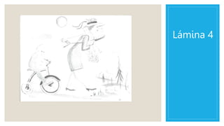 Lámina 4
 