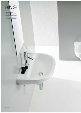 RING
 Nella serie Ring,
 il design e la funzionalità
 si fondono per ottimizzare
 lo spazio e personalizzarlo
 con estrema semplicità




28 contract
 