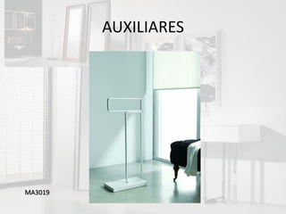 AUXILIARES




MA3019
 