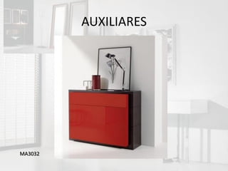 AUXILIARES




MA3032
 