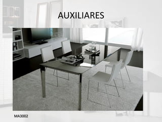 AUXILIARES




MA3002
 