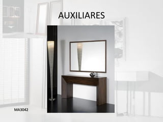 AUXILIARES




MA3042
 