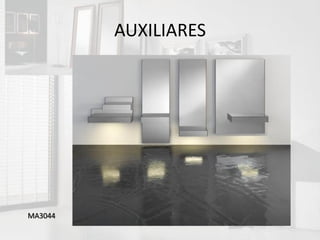 AUXILIARES




MA3044
 
