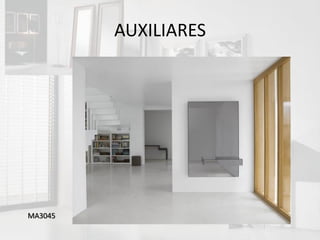 AUXILIARES




MA3045
 