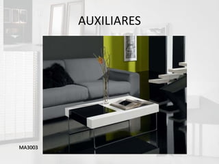 AUXILIARES




MA3003
 