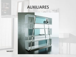 AUXILIARES




MA3057
 