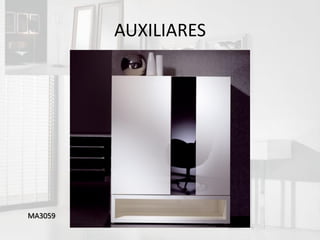 AUXILIARES




MA3059
 