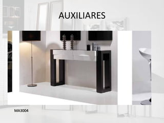 AUXILIARES




MA3004
 