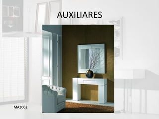 AUXILIARES




MA3062
 