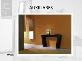 AUXILIARES




MA3067
 