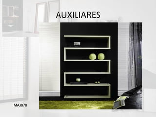 AUXILIARES




MA3070
 