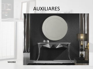 AUXILIARES




MA3082
 