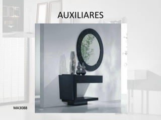 AUXILIARES




MA3088
 