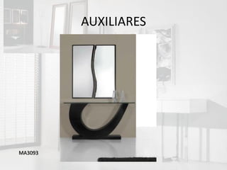 AUXILIARES




MA3093
 
