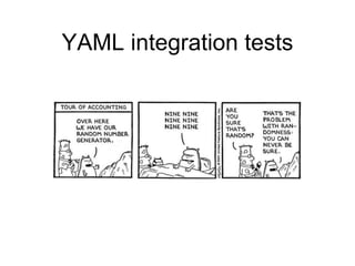 YAML integration tests
 