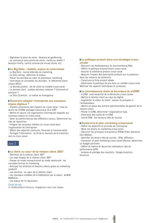 ORSYS tél :+33 (0)1 49 07 73 73 www.seminaires-orsys.fr info@orsys.fr 17
-- Digitaliser le point de vente : beacons et geo...