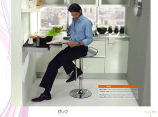 singleduo
      Mesa Duo Encimera cristal negro brillo, armazón gris metalizado.
      Taburete Zoom Asiento gris metalizado. Armazón cromado.
      Mesa Duo Tampo vidro preto brilho, armação cinzento metalizado.
      Banco Zoom Assento cinzento metalizado. Armação cromado.




duo                                                                      Single   19
 