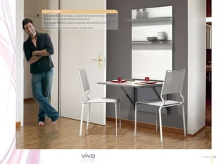 singleviva
Mesa y plafón Viva Encimera, baldas y ala auxiliar cristal extra blanco brillo, base plafón blanco.
Sillas On Asiento y respaldo net blanco. Armazón blanco.
Mesa e plafon Viva Mesa, prateleiras e aba auxiliar vidro extra branco brilho. Base
plafon branco.
Cadeiras On Assento e encosto net branco. Armação branco.




                                                    viva                                              Single   5
 