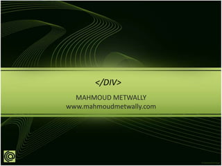 MAHMOUD METWALLY www.mahmoudmetwally.com 