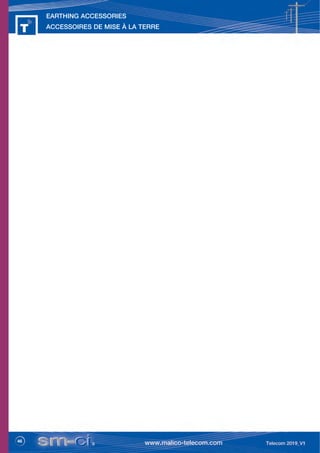 46
EARTHING ACCESSORIES
ACCESSOIRES DE MISE À LA TERRE
 