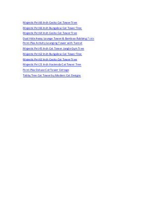 Majestic Pet 66 Inch Casita Cat Tower Tree
Majestic Pet 66 Inch Bungalow Cat Tower Tree
Majestic Pet 64 Inch Casita Cat Tower Tree
Dual Hide Away Lounge Tower & Bamboo Rubbing
Penn Plax Activity Lounging Tower with Tunnel
Majestic Pet 45 Inch Cat Tower Jungle Gym Tree
Majestic Pet 62 Inch Bungalow Cat Tower Tree
Majestic Pet 62 Inch Casita Cat Tower Tree
Majestic Pet 21 Inch Hacienda Cat Tower Tree
Penn Plax Deluxe Cat Tower Cottage
Tabby Tree Cat Tower by Modern Cat Designs
Posts
 