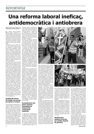 REPORTATGE

       Una reforma laboral ineﬁcaç,
       antidemocràtica i antiobrera
Mikel de la Fuente i altres (*)
      ...
