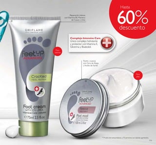 115


Complejo Intensive Care
Único complejo hidratante
y protector conVitamina E,
Glicerina y Bisabolol.
Hasta
60Reparación intensa
conVitamina B5, Manteca
de Cacao y Urea
Nutre y suaviza
con Cera de Abeja
y Aceite de Karité
 