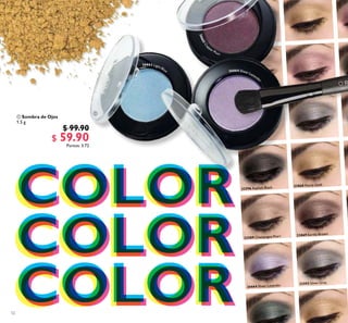 52
26664 Sheer Lavender
23868 Pearly Gold
23869 Earthy Brown
22592 Silver Grey
22596 Asphalt Black
22589 Champagne Pearl
 Sombra de Ojos
1.5 g
$ 99.90
$ 59.90Puntos: 3.72

26663 Light Blue 26664 Sheer Lavende
r
26665Co
pper Plum
 