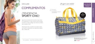 48 49
Sigue ahora la tendencia del momento, la clave está en
los complementos. Lo mejor de todo es que los podrás
encontrar en nuestro catálogo. Una colección a la última
para completar tu look.
Deja de buscar más y conviérte en una it girl, ya sabes
que nuestros complementos son ideales para cualquier
plan y cualquier día.
¡Al gym con estilo!
COMPLEMENTOS
COMPLEMENTOS
¡TENDENCIA
SPORTY CHIC!
Bolsa Sporty Chic Bolsa de deporte de poliéster.
Cierre de cremallera. Bolsillo interior grande.
Tamaño: 46 x 23 x 28 cm. Accesorio.
28071 24,95€
“¡Un estampado
lleno de vitalidad!”
Erika, Responsable de Desarrollo
de Complementos
TUS SUEÑOS – NUESTRA INSPIRACIÓN™
¡Tu
compañero
de gym!
Cierre de cremallera
y bolsillo grande en
el interior.
48 49
www.oriﬂame.es
NUEVOEXISTENCIAS
LIMITADAS
 