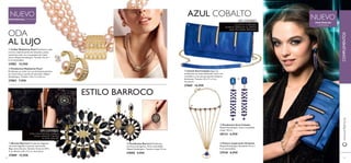 52
ባ Pendientes Barroco Pendientes
con forma de lágrima. Acero inoxidable.
Níquel Antialérgico. Tamaño: Largo 4.5 cm.
27890 9,95€
ቢ Broche Barroco Un plus de elegancia
con este magníﬁco cinturón con broche.
Elige cómo llevarlo. Tamaño: Cinturón 107 x
2 cm; Broche 6.8 x 5.5 cm. Accesorio.
27889 15,95€
ቢ Collar Madeleine Pearl Fantástico collar
con tira triple de perlas de imitación y pieza
central en color oro con piedras de cristal
checo. Níquel Antialérgico. Tamaño: 43 cm +
6 cm extensibles.
27882 12,95€
ባ Pendientes Madeleine Pearl
Pendientes en color oro con fantásticas piedras
de cristal checo y perlas de imitación. Níquel
Antialérgico. Tamaño: 1.8 x 1.2 x 0.6 cm.
27883 7,95€
ODA
AL LUJO
ESTILO BARROCO
UN CONSEJO:
UN CONSEJO:
¡Hoy como broche, mañana
como cinturón! Cambia
tu look cada día
ቤ Pulsera Inspiración Oriental
Níquel Antialérgico. Brazalete 16 cm +
5 cm extensibles.
27938 8,95€
ባ Pendientes Azul Cobalto
Níquel Antialérgico. Acero inoxidable.
Largo: 7.8 cm.
28133 6,95€
AZUL COBALTO
CLUTCH O BOLSO
oculta la cadena en su interior
para dos estilos diferentes
ቢ
ባ
ቢ
ባ
ቢ
ባ
ቤ
53
www.oriﬂame.esCOMPLEMENTOS
NUEVO
EXISTENCIAS
LIMITADAS
NUEVO
EXISTENCIAS LIMITADAS
ቢ Clutch Azul Cobalto Sigue las
tendencias con este soﬁsticado clutch con
cremallera y con asa que puede ocultarse
fácilmente. Tamaño: 23 x 11 x 3 cm.
Accesorio.
27869 16,95€
 