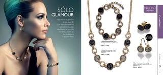 COMPLEMENTOS
SÓLO
GLAMOUR
Inspírate en el glamour
de los años 20.
Con estos soﬁsticados
complementos irás
ideal tanto en una cita
romántica como en
tus looks para
cualquier ﬁesta. ¡SET DE
2 PARES!
ባ Collar Glimmering Níquel
Antialérgico. Tamaño: 44.5 + 6 cm
extensibles.
27833 9,95€
ቢ Pulsera Glimmering Níquel
Antialérgico. Tamaño: largo 18.5 + 3 cm
extensibles.
27835 7,95€
ቤ Set Pendientes Glimmering
Níquel Antialérgico. Tamaño: (cierre) 1 cm,
(piedra) 2.5 cm.
27834 6,95€
NUEVO
ቢ
ባ
ቤ
5554
www.oriﬂame.es
EXISTENCIAS
LIMITADAS
 