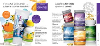 120 121120
ቤ Omega 3 para Niños Aceite de
pescado Omega 3 con delicioso sabor a
limón. Contiene la cantidad recomendada de
ácidos grasos para el normal crecimiento y
desarrollo intelectual del niño. A partir
de 3 años. 105 ml.
22467 16,95€
ቢ Multivitaminas y Minerales para
Niños Niños de 4-9 años: un comprimido
al día. A partir de 10 años: dos comprimidos
al día.
22465 12,95€
ባ Pasta de Dientes con Flúor Sabor
Chicle Optifresh Kids Pasta de Dientes
para niños de 2-7 años con sabor a chicle.
Contiene la dosis diaria de Flúor
recomendada. 50 ml.
23774 3,00€
ቢ Complejo de Belleza
Antioxidante Plus Astaxantina
antioxidante reforzada con Arándano
que combate los radicales libres,
mejora la resistencia muscular
y la salud cardiovascular.
25414 22,95€
ባ Multivitaminas y Minerales
para Mujer Combinación de
12 vitaminas y 10 minerales que
proporcionan vitalidad y salud.
Contiene también una cantidad
adicional de Ácido Fólico, Hierro y
Calcio.
22794 16,95€
ብ Omega 3 Aceite de pescado con
Omega 3, EPA y DHA. Los ácidos
grasos Omega 3 ayudan a alisar la piel
y aumentan su hidratación natural.
Contenido para 30 días. Tomar
2 cápsulas al día con la comida.
15397 16,95€
ቦ Multivitaminas y Minerales
Esenciales para Hombre y
Mujer Combinación de 12 vitaminas
y 10 minerales para hombres y mujeres
a partir de 14 años. Tomar
1–2 comprimidos diarios con
la comida. 60 uds.
27039 14,95€
¡Nunca fue tan divertido…
cuidar la salud de los niños!
¡Saca toda la belleza
que llevas dentro!
ቤ Multivitaminas y Minerales
para Hombre Equilibrada
proporción de 12 vitaminas y
10 minerales, formulada para cubrir
las necesidades diarias y especíﬁcas
del hombre.
22795 16,95€
¡Nunca fue tan divertido…
cuidar la salud de los niños!
ቤ Omega 3 para Niños
pescado Omega 3 con delicioso sabor a
limón. Contiene la cantidad recomendada de
ácidos grasos para el normal crecimiento y
desarrollo intelectual del niño. A partir
de 3 años. 105 ml.
22467 16,95€
ቢ Multivitaminas y Minerales para
Niños
al día. A partir de 10 años: dos comprimidos
al día.
22465 12,95€
ባ Pasta de Dientes con Flúor Sabor
Chicle Optifresh Kids
para niños de 2-7 años con sabor a chicle.
Contiene la dosis diaria de Flúor
recomendada. 50 ml.
23774 3,00€
22467 16,95€
¡Nuevo diseño
más divertido!
• Sabores afrutados
100% naturales
• Sin colorantes
• Sin conservantes
ቢ
ባ
ቤ
ቢ
ባ
ቤ
ብ
ቦ
¡Compr
a el Omega 3
o Multivitaminas y
recibirás la
PASTA DE DIENTES
GRATIS*
!*automáticamente
recibe tu 4º producto
121120
WELLNESSwww.oriﬂame.es
GRATIS!
¡NUEVO PROGRAMA
DE SUSCRIPCIÓN
Más información en www.oriﬂame.es
 
