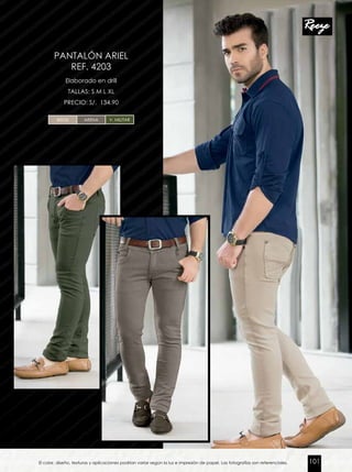 Elaborado en drill
TALLAS: S M L XL
PRECIO: S/. 134.90
PANTALÓN ARIEL
REF. 4203
V. MILITARARENABEIGE
El color, diseño, texturas y aplicaciones podrían variar según la luz e impresión de papel. Las fotografías son referenciales. 101
 
