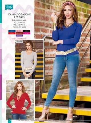 Elaborado en lycra
algodón liviano
TALLAS: S-M-L-XL
PRECIO: S/. 44.90
CAMIBUSO SALOMÉ
REF. 3465
AZULINO
VINO TINTO
NEGROSANDÍA
MELANGE
FUCSIA
MORADO
HASTA AGOTAR STOCK
ROJO
El color, diseño, texturas y aplicaciones podrían variar según la luz e impresión de papel. Las fotografías son referenciales.70
 