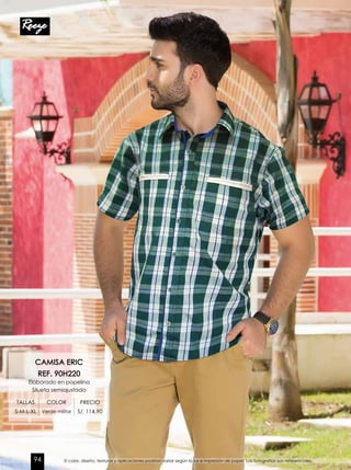 CAMISA ERIC
REF. 90H220
Elaborado en popelina
Silueta semiajustada
TALLAS COLOR PRECIO
S-M-L-XL Verde militar S/. 114.90
El color, diseño, texturas y aplicaciones podrían variar según la luz e impresión de papel. Las fotografías son referenciales.94
 