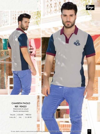CAMISETA PAOLO
REF. 90H221
Elaborado en piqué
Silueta semiajustada
TALLAS COLOR PRECIO
S-M-L-XL Gris S/. 89.90
El color, diseño, texturas y aplicaciones podrían variar según la luz e impresión de papel. Las fotografías son referenciales. 95
 
