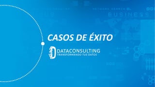 CASOS DE ÉXITO
 