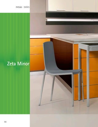 mesas · tables




     Zeta Minor




66
 