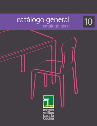 catálogo general        10
       catalogo geral
 