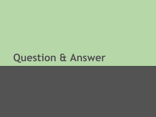 Question & Answer
 