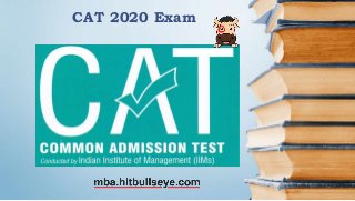 CAT 2020 Exam
 