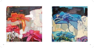 Celles qui s’ouvrent au soleil (100 x 100cm) 2012   Celles qu’on ne peut expliquer (100 x 100cm) 2012




26                                                                                                           27
 