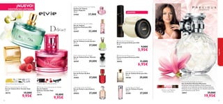 



5554
 Eclat Femme Body Spray
Bruma Corporal Eclat para Ella
75 ml.
30130 9,00€
5,95€
 Eclat Femme Body Cream
Crema Corporal Eclat para Ella
250 ml.
30592 11,00€
6,95€
Eclat Femme Eau de Toilette
Eau de Toilette Eclat para Ella
50 ml.
30128 29,00€
Vivacity Eau de Toilette
Eau de Toilette Vivacity
50 ml.
25401 27,00€
Lovely Garden Eau de Toilette
Eau de Toilette Lovely Garden
50 ml.
23838 27,00€
Volare Magnolia Parfum de Toilette
Parfum de Toilette
Volare Magnolia
50 ml.
21566 27,00€
Seductive Musk Eau de Toilette
Eau de Toilette
Seductive Musk para Ella
50 ml.
25447 22,00€
Power Woman Eau de Toilette
Eau de Toilette Power Woman
50 ml.
26769 29,00€
My Red Eau de Parfum
Eau de Parfum My Red
50 ml.
25403 37,00€
Lady Avebury Eau de Parfum
Eau de Parfum Lady Avebury
50 ml.
30026 37,00€
 Elvie Travel Spray Eau de Toilette
Eau de Toilette Elvie Tamaño Viaje
30 ml.
30174 15,00€
9,95€
 Delicacy Travel Spray Eau de Toilette
Eau de Toilette
Delicacy Tamaño Viaje
30 ml.
30175 15,00€
9,95€
Precious Moments Eau de Parfum
Eau de Parfum Precious Moments
Suculentas notas de manzana y frutas silvestres
combinan en un delicado corazón de ﬂores blancas.
Fabuloso aroma enriquecido con destellos plateados
que iluminarán tu piel. 50 ml.
18957 29,00€
19,95€
Manzana roja, Magnolia,
Notas amaderadas
Cítricos, Flores blancas,Almizcle
¡NUEVO!
EXISTENCIAS LIMITADAS
fragancias
Grosella negra, Frambuesa,Vainilla
¡NUEVO!
 