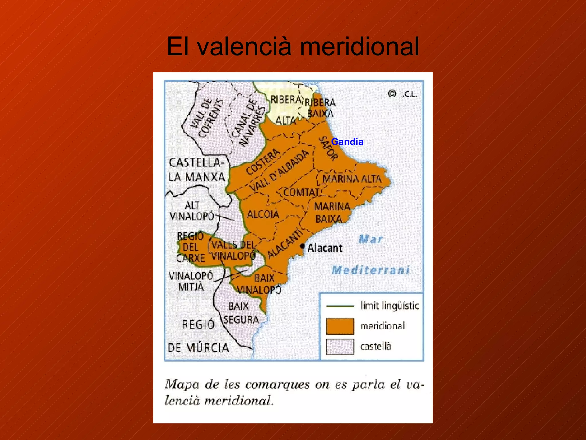 El valencià meridional Gandia 