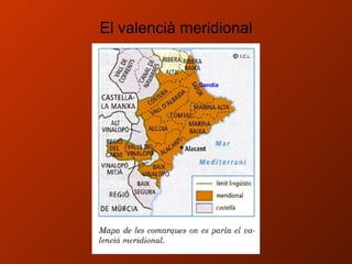 El valencià meridional Gandia 