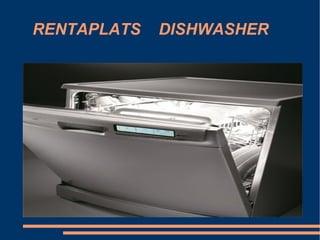 RENTAPLATS  DISHWASHER 