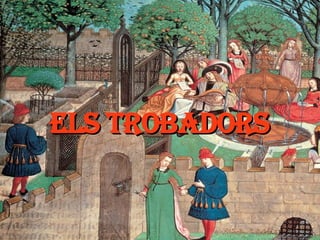 ELS TROBADORS 