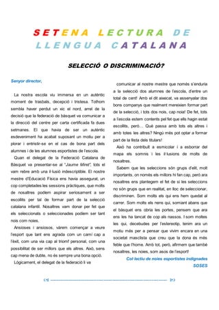 S E T E N A L E C T U R A D E
L L E N G U A C A T A L A N A
SELECCIÓ O DISCRIMINACIÓ?
 ----------------------------------...